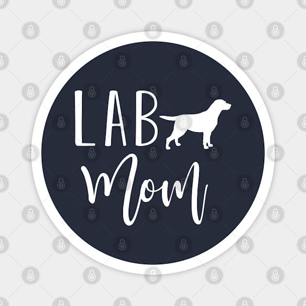 Funny Dog Lover Gift Labrador Mom Gift Lab Mom Magnet by kmcollectible